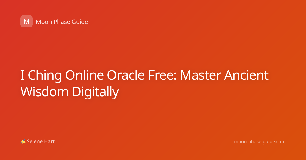 I Ching Online Oracle Free: Master Ancient Wisdom Digitally